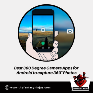Best 360 Degree Camera Apps for Android