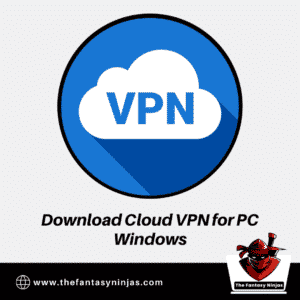 Cloud VPN for PC