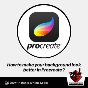 How to make your background look better in Procreate