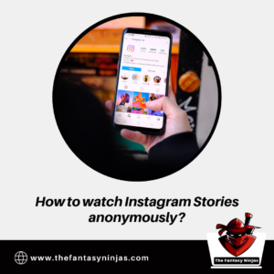 How to watch Instagram Stories anonymously