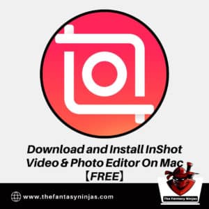 ✅Download InShot For Mac 2023【FREE】