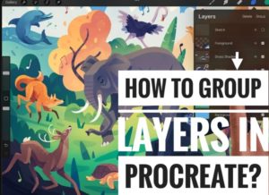 How to group layers in Procreate